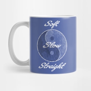 Soft slow straight qi gong tai chi energy flow Mug